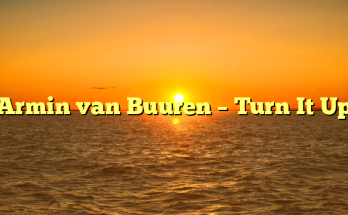 Armin van Buuren – Turn It Up