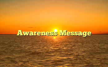 Awareness Message