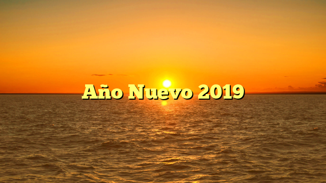 Año Nuevo 2019