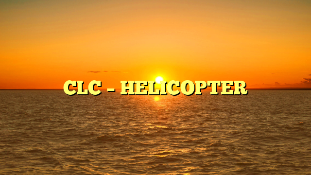 CLC  – HELICOPTER