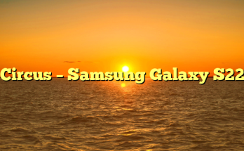 Circus – Samsung Galaxy S22