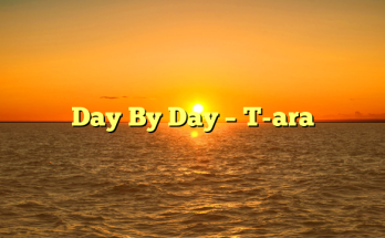 Day By Day – T-ara
