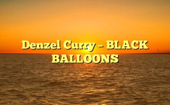Denzel Curry – BLACK BALLOONS