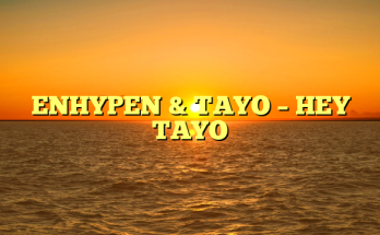 ENHYPEN & TAYO – HEY TAYO