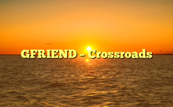 GFRIEND – Crossroads