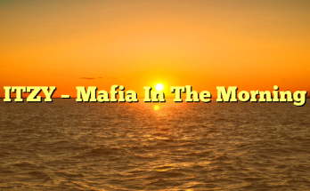 ITZY – Mafia In The Morning