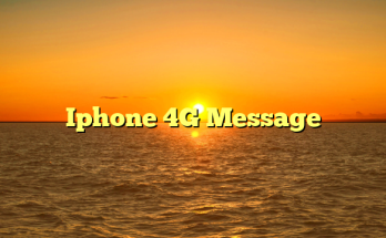Iphone 4G Message