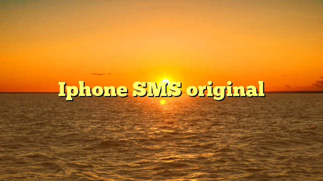 Iphone SMS original