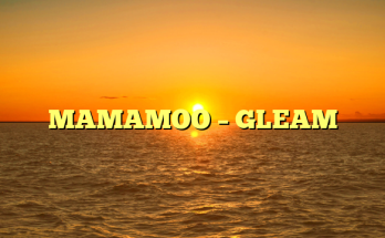 MAMAMOO – GLEAM