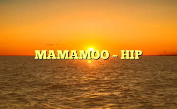 MAMAMOO – HIP