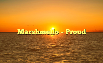 Marshmello – Proud