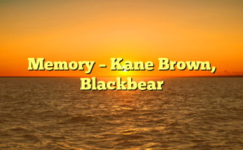 Memory – Kane Brown, Blackbear