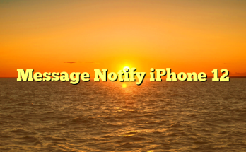 Message Notify iPhone 12