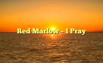 Red Marlow – I Pray
