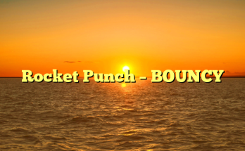 Rocket Punch – BOUNCY