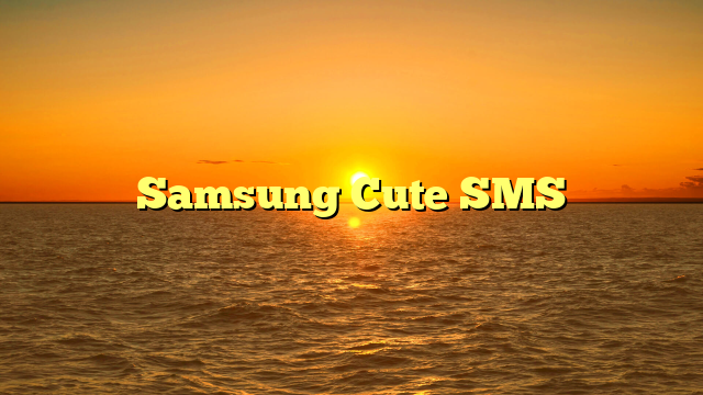 Samsung Cute SMS