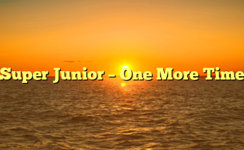 Super Junior – One More Time