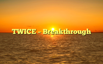 TWICE – Breakthrough