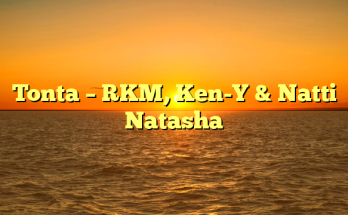 Tonta – RKM, Ken-Y & Natti Natasha