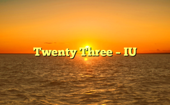 Twenty Three – IU