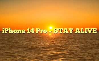 iPhone 14 Pro – STAY ALIVE
