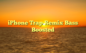 iPhone Trap Remix Bass Boosted