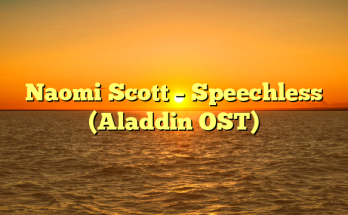 Naomi Scott – Speechless (Aladdin OST)
