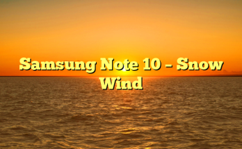 Samsung Note 10 – Snow Wind
