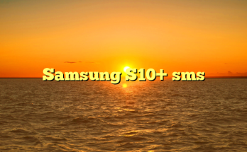 Samsung S10+ sms